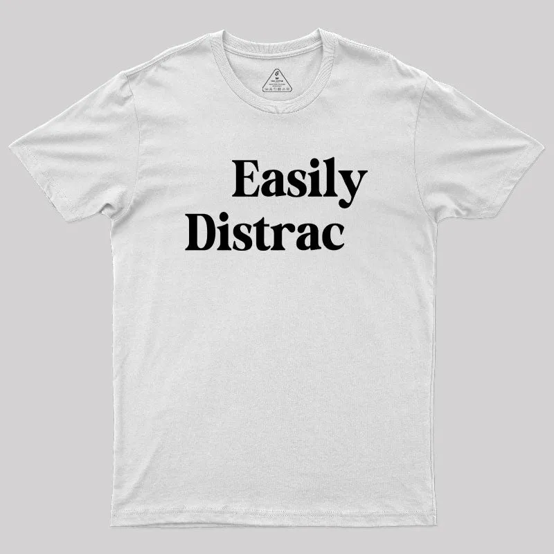 Easily Distracted Geek T-Shirt - Image 11