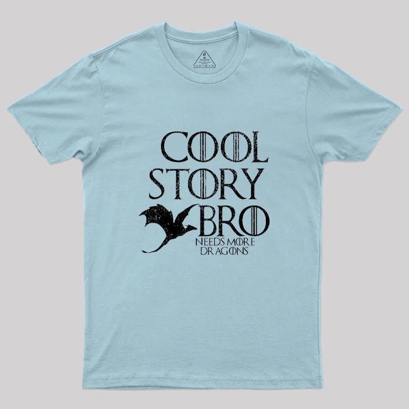 Needs More Dragons Geek T-Shirt - Image 10