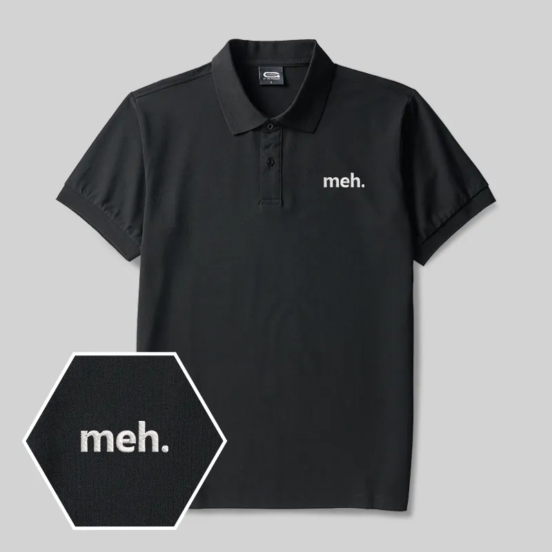 Meh. Geek Embroidered Polo Shirts