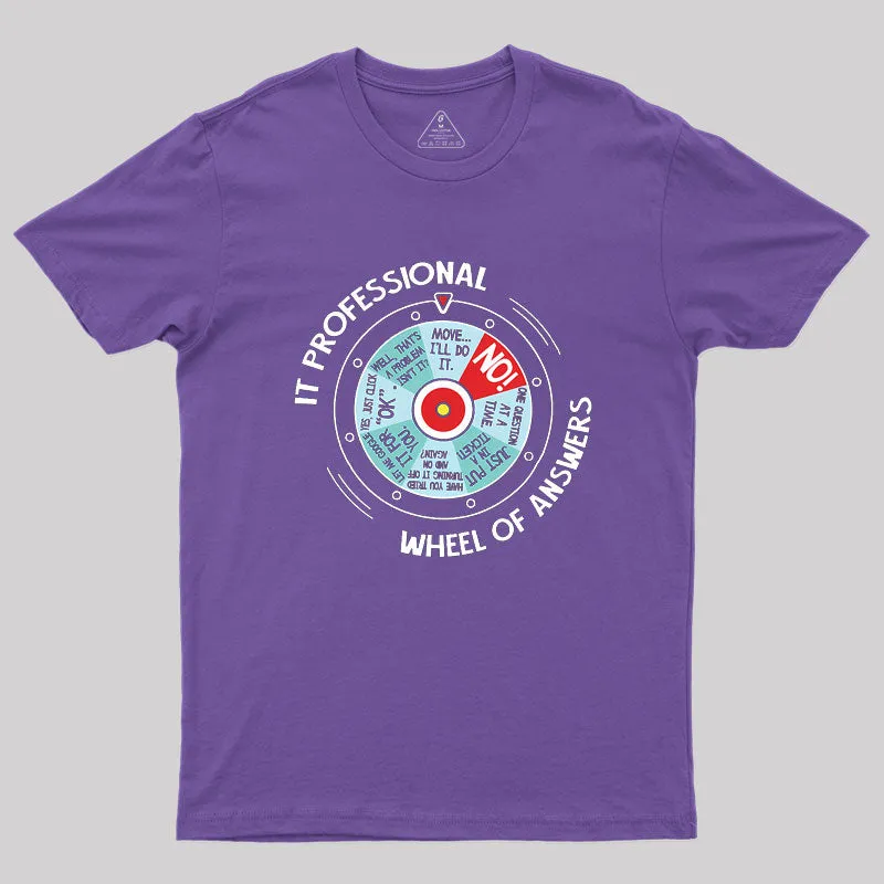 IT Professional Wheel Of Answers Geek T-Shirt - Image 5