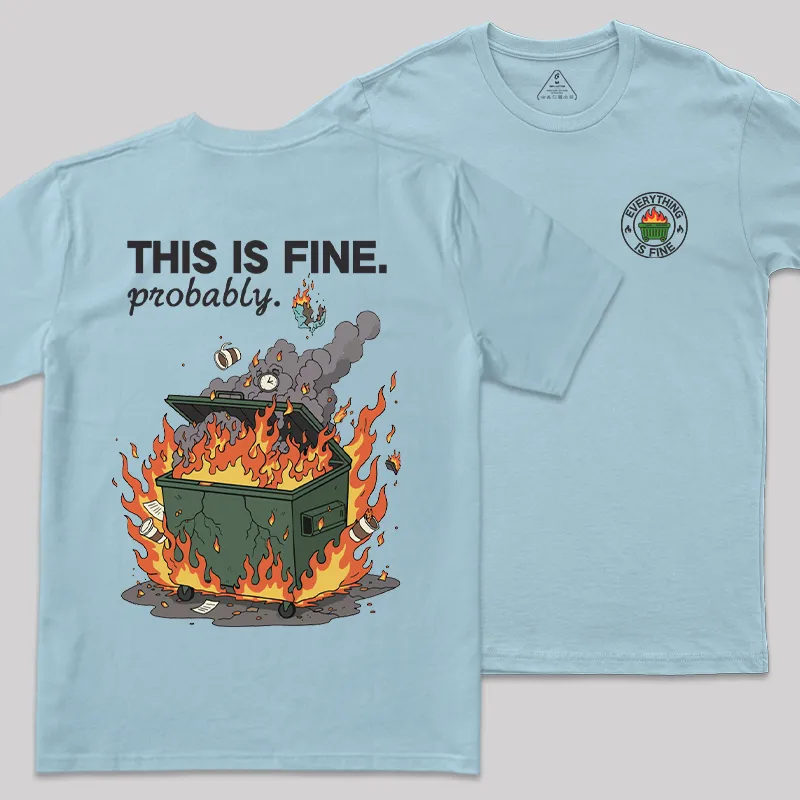 Dumpster Fire Vibes Front and Back Printed Geek T-Shirt - Image 7