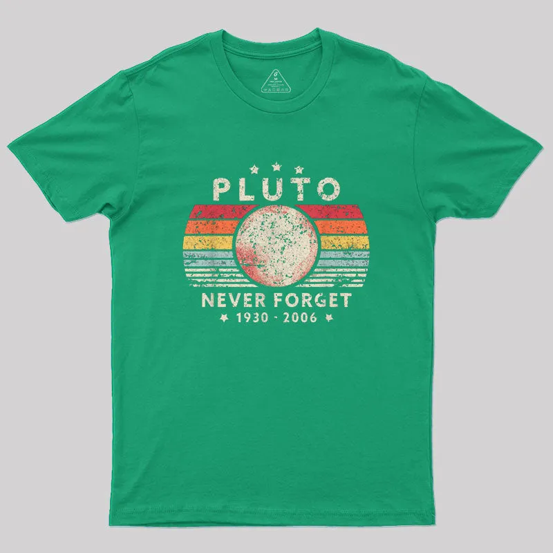 Never Forget Pluto Retro Style Geek T-Shirt - Image 7