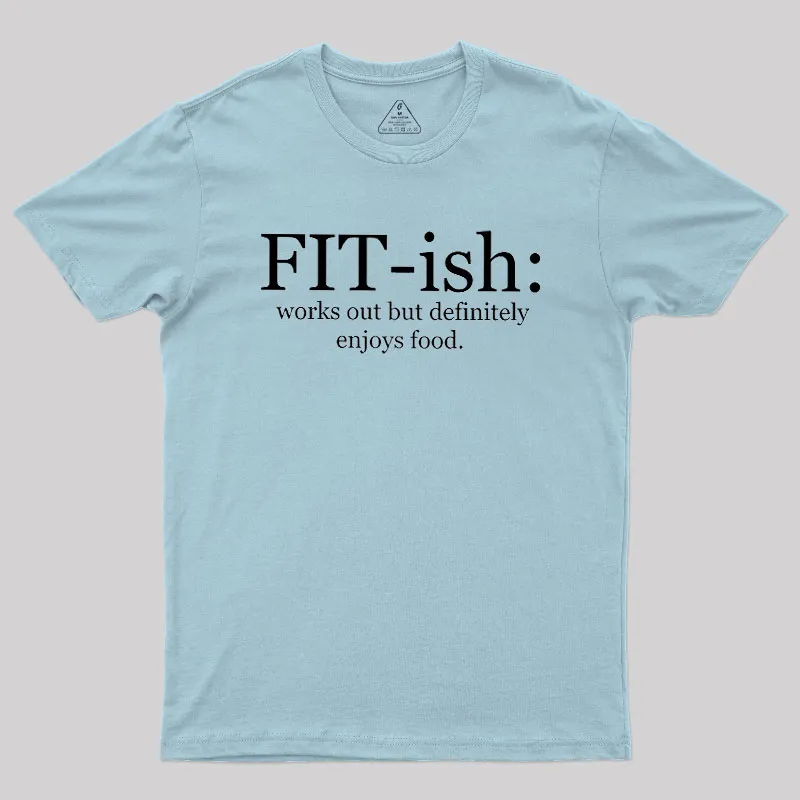FIT-ish Geek T-Shirt - Image 10