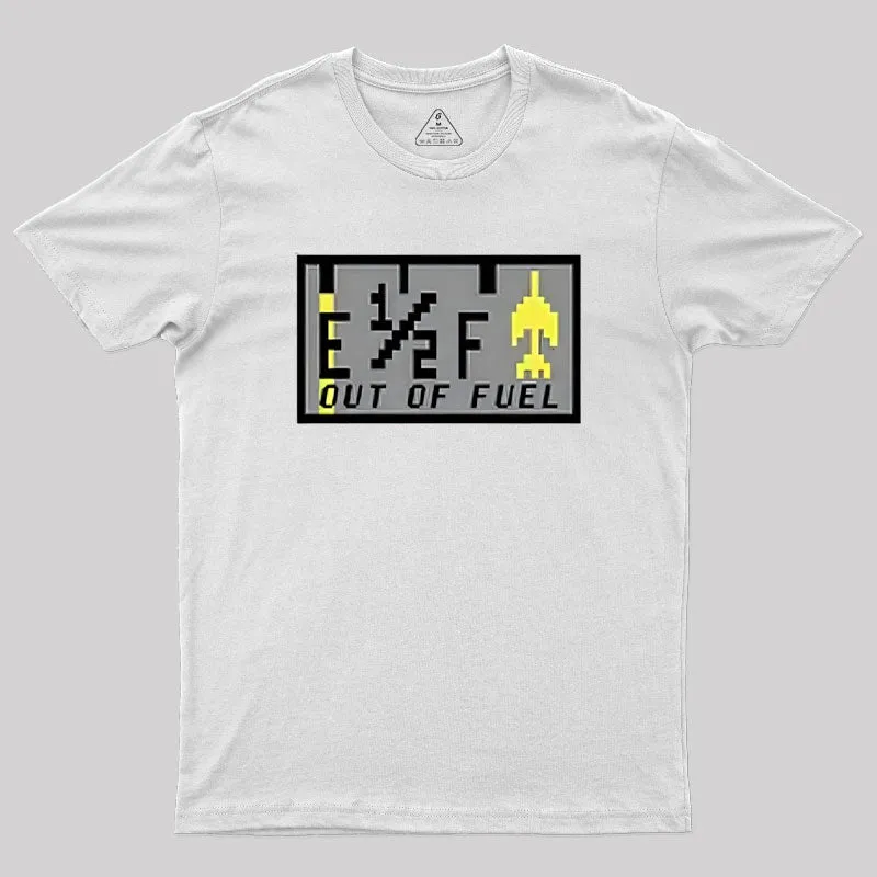 Out of Fuel Geek T-Shirt - Image 11