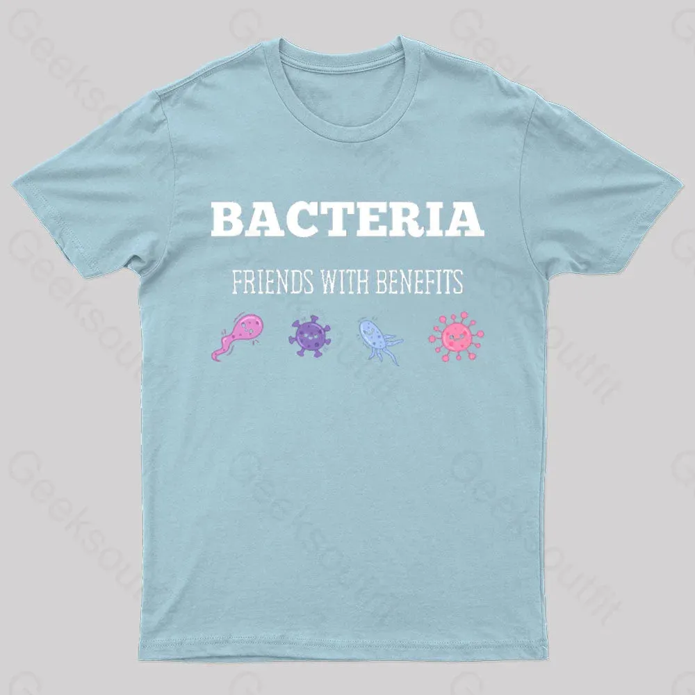 Bacteria Friends With Benefits Geek T-Shirt - Image 8
