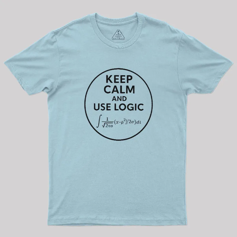 Keep Calm and Use Logic Geek T-Shirt - Image 7