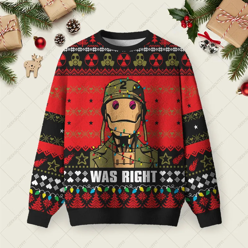 Was Right Ugly Christmas Fuzzy Fleece Sweatshirt
