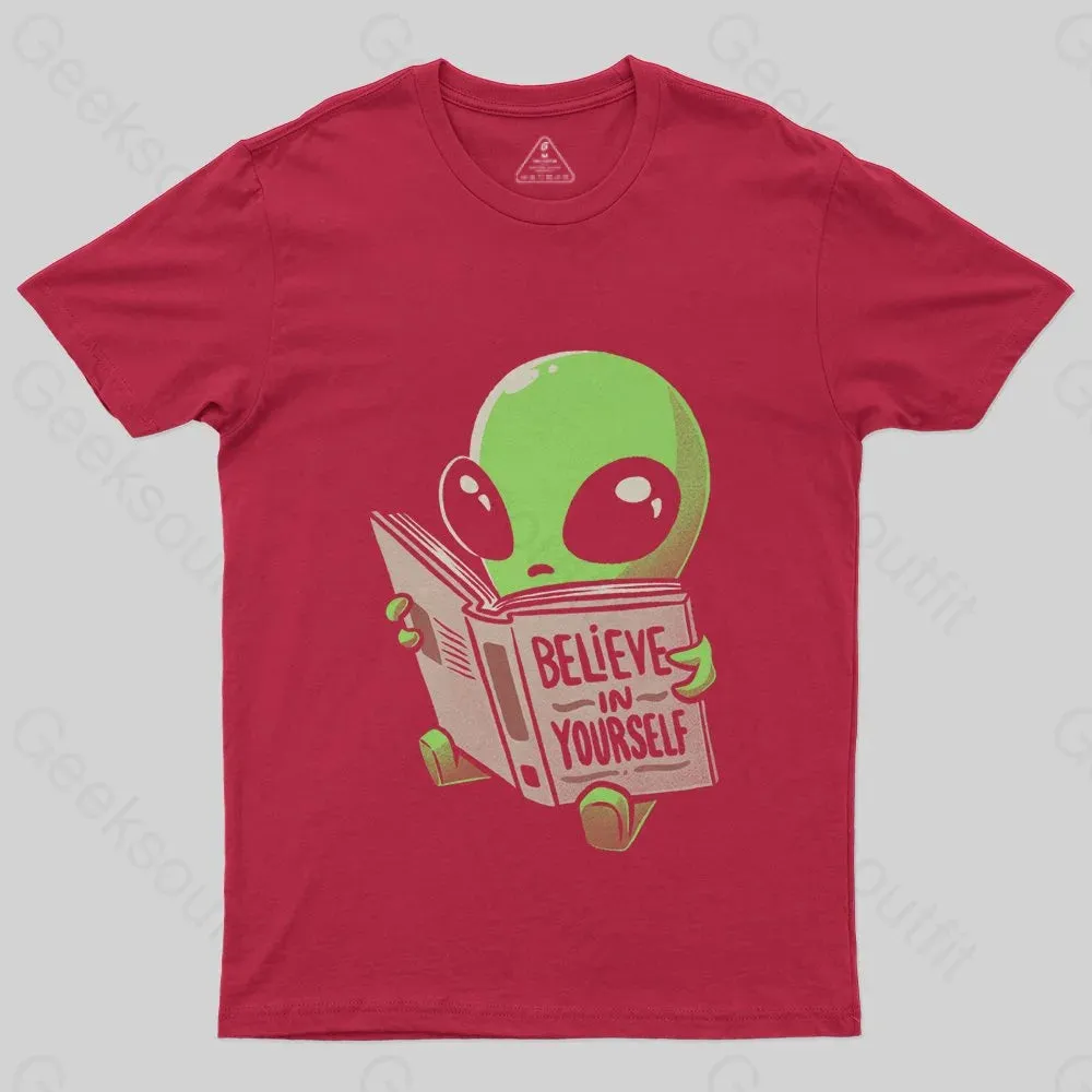 Believe in Yourself Funny Book Alien T-Shirt - Image 4