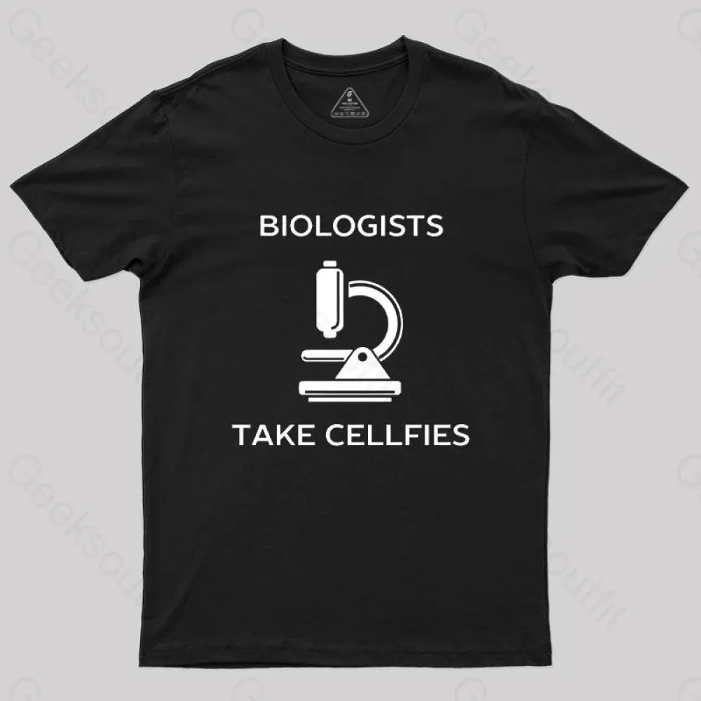 Biologists Take Cellfies T-Shirt - Image 3