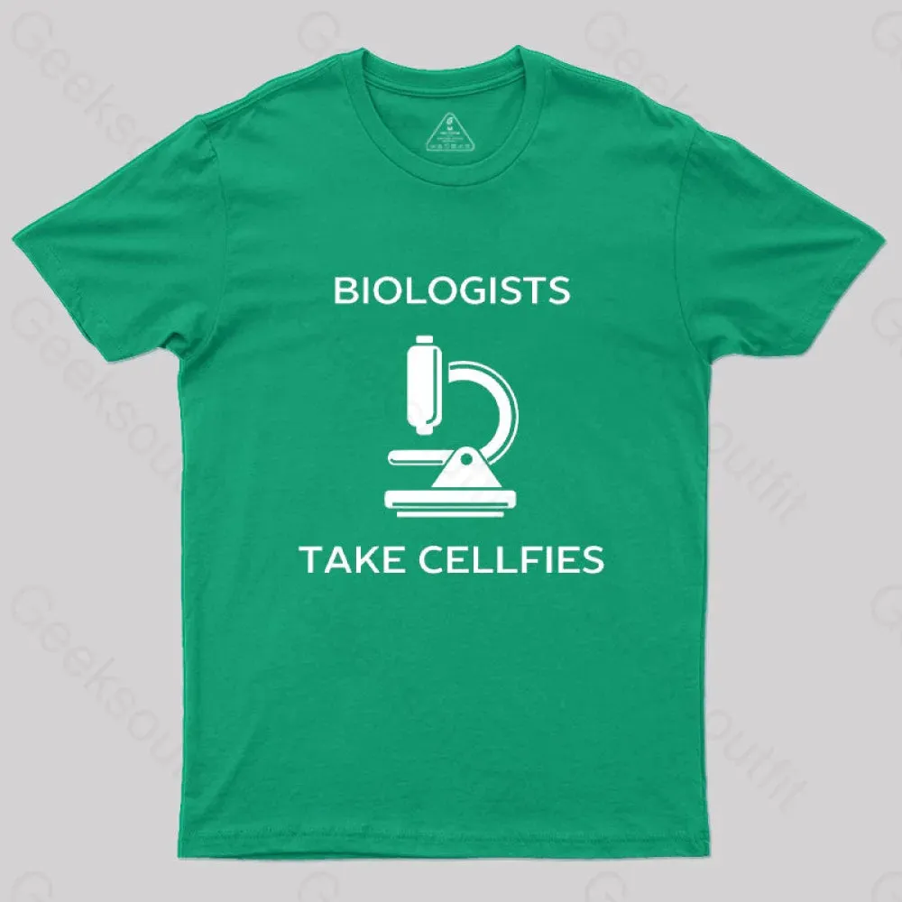 Biologists Take Cellfies T-Shirt - Image 2