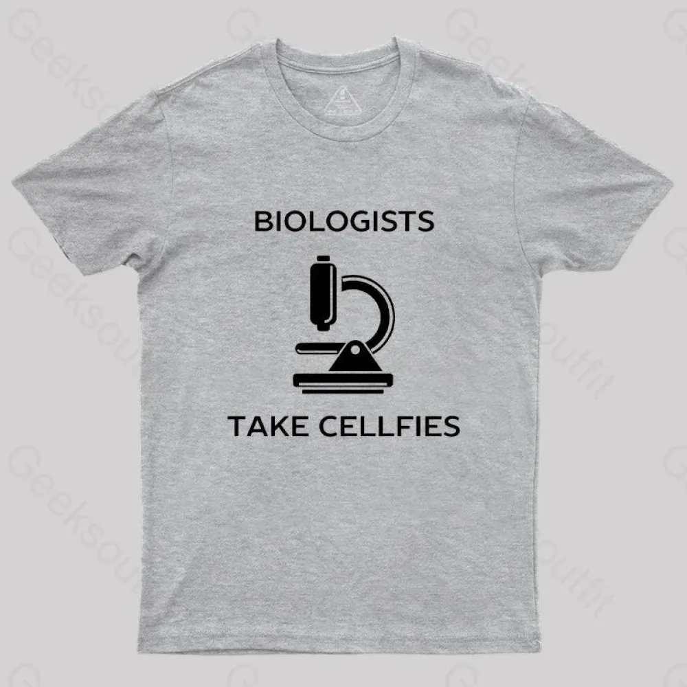 Biologists Take Cellfies T-Shirt - Image 7
