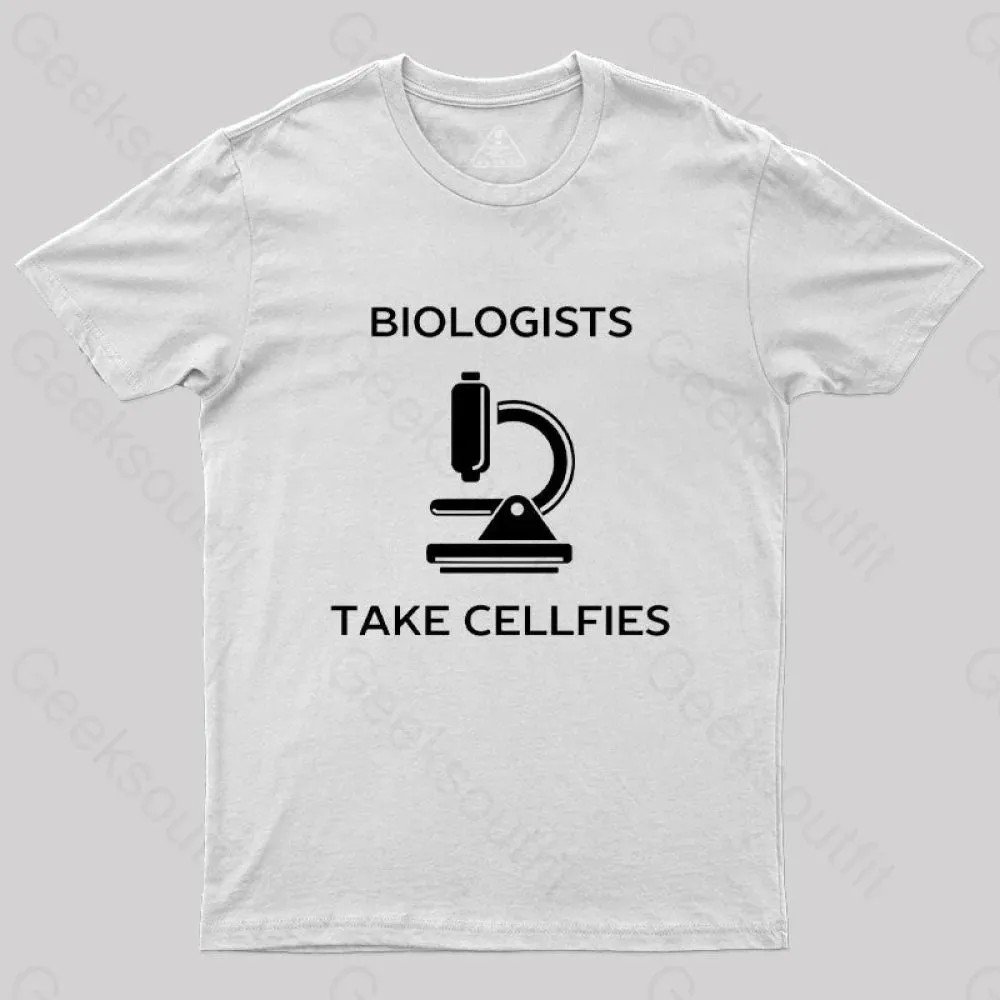 Biologists Take Cellfies T-Shirt - Image 8