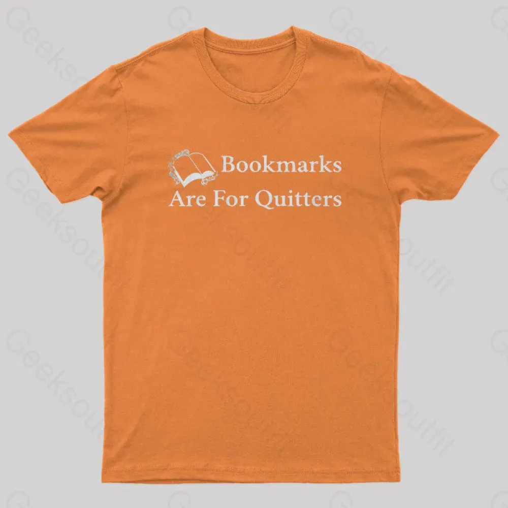 Bookmarks Are For Quitters Nerd T-Shirt - Image 6