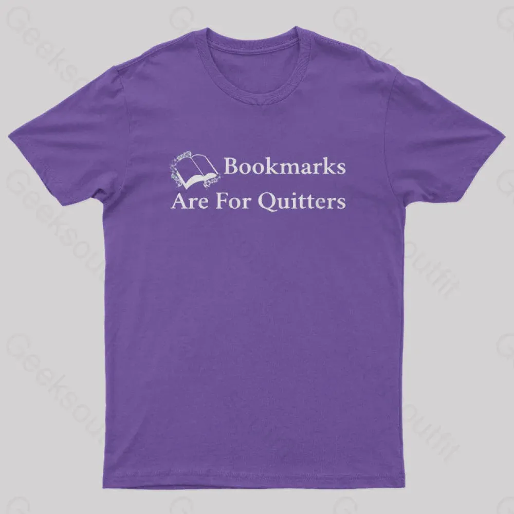Bookmarks Are For Quitters Nerd T-Shirt - Image 5
