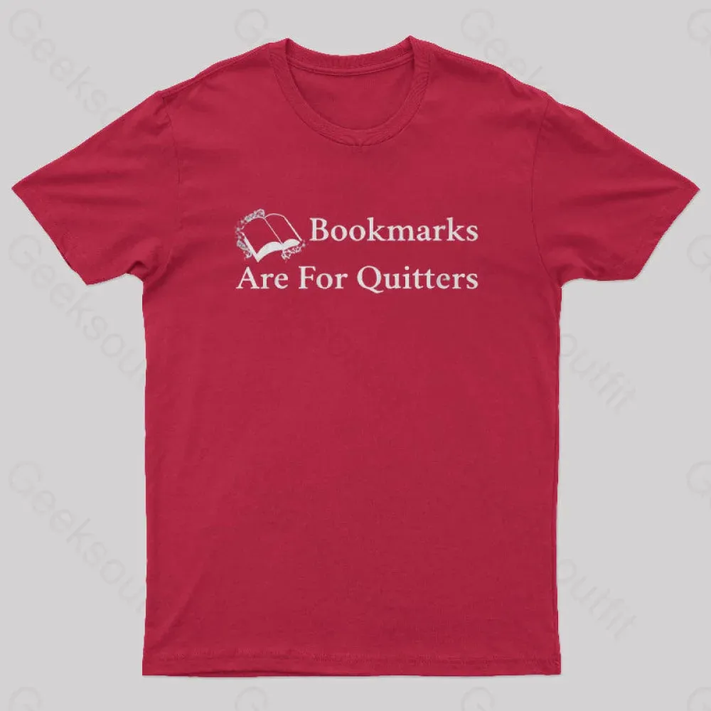 Bookmarks Are For Quitters Nerd T-Shirt - Image 8