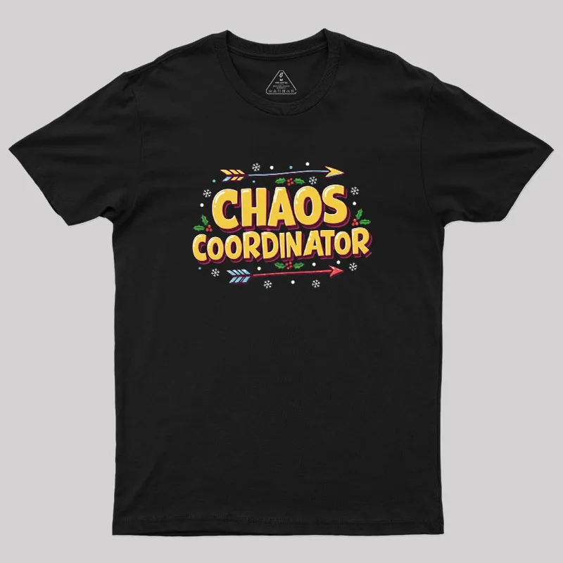 Chaos Coordinator Christmas Geek T-Shirt