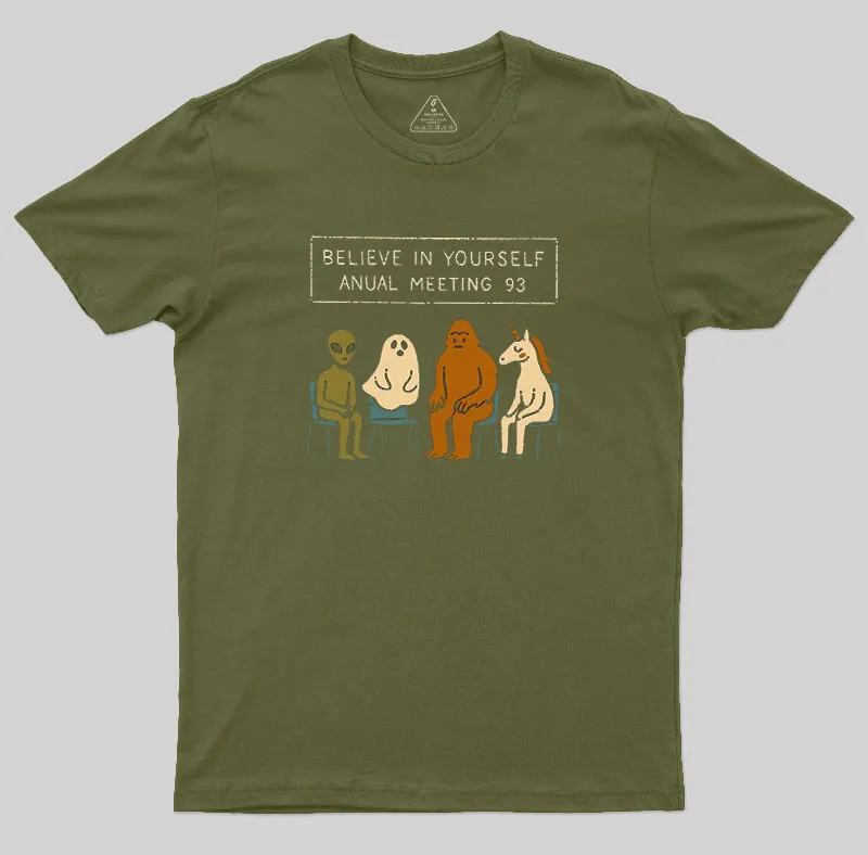 Believe In Yourself Meeting Geek T-Shirt - Image 3