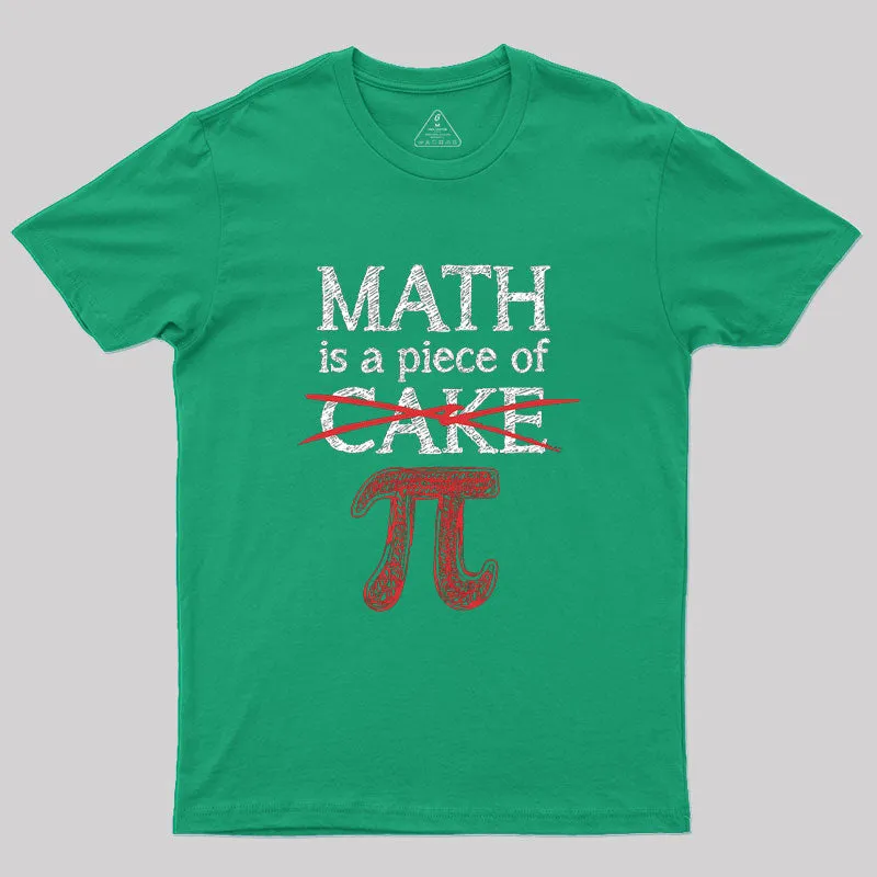 Math Is A Piece of Pi Geek T-Shirt - Image 6