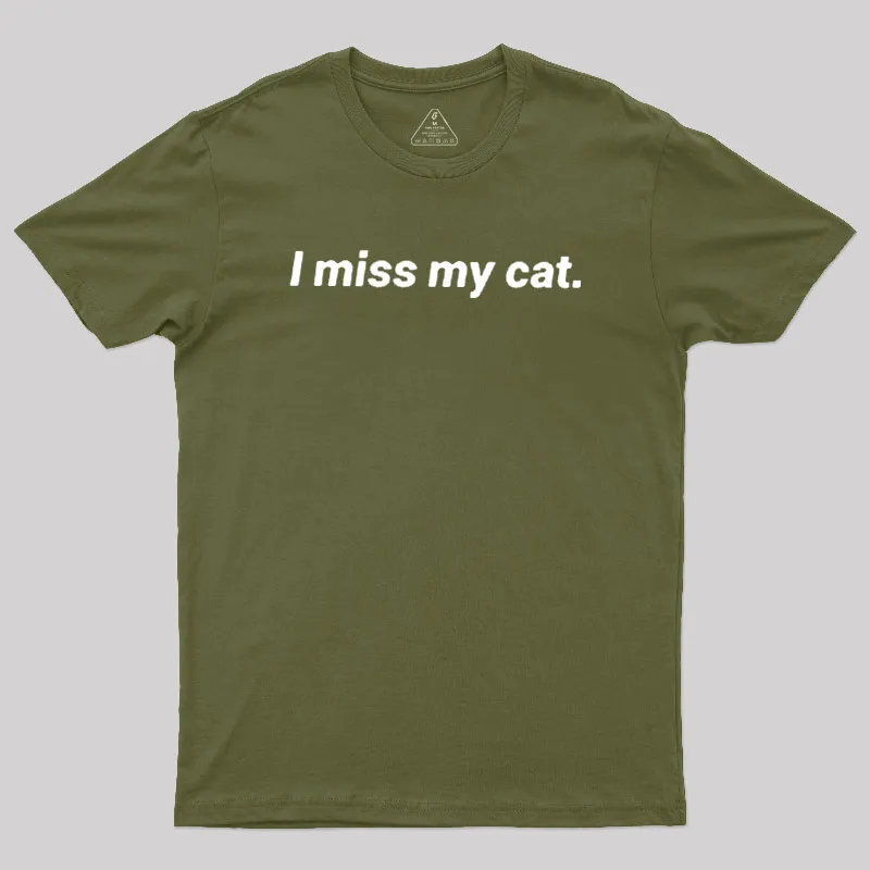 I Miss My Cat Geek T-Shirt - Image 3