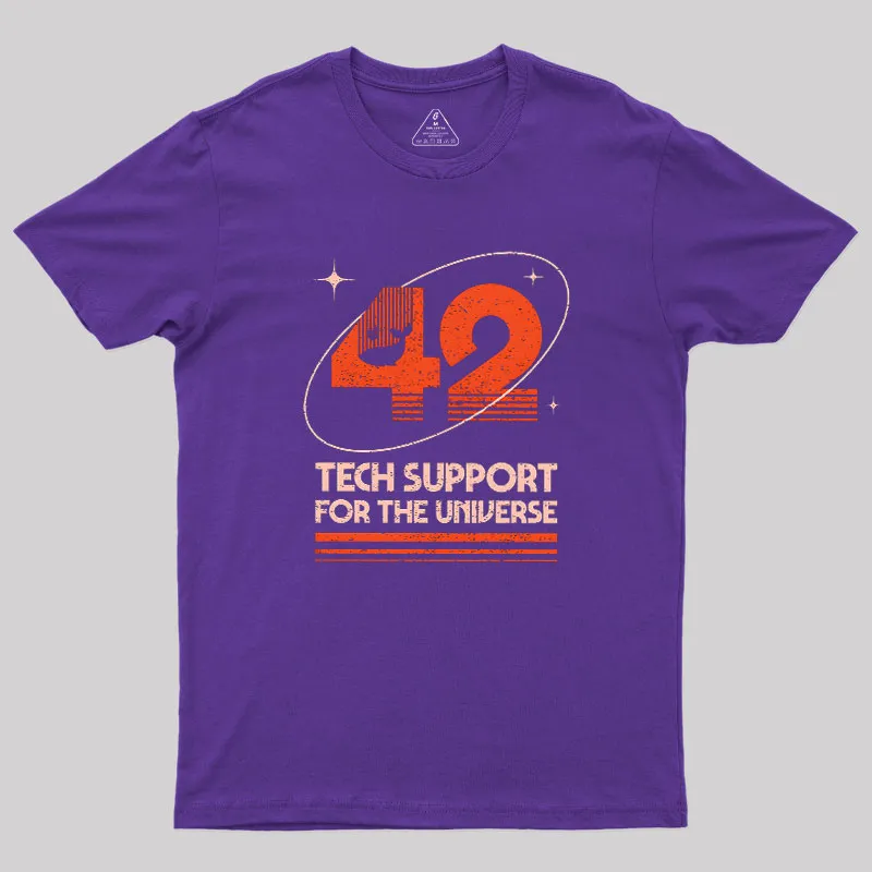42 Tech Support for the Universe Geek T-Shirt - Image 5