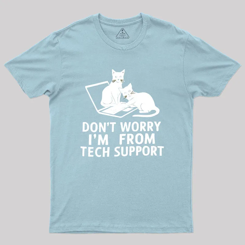 Cat From Tech Support T-Shirt - Image 8