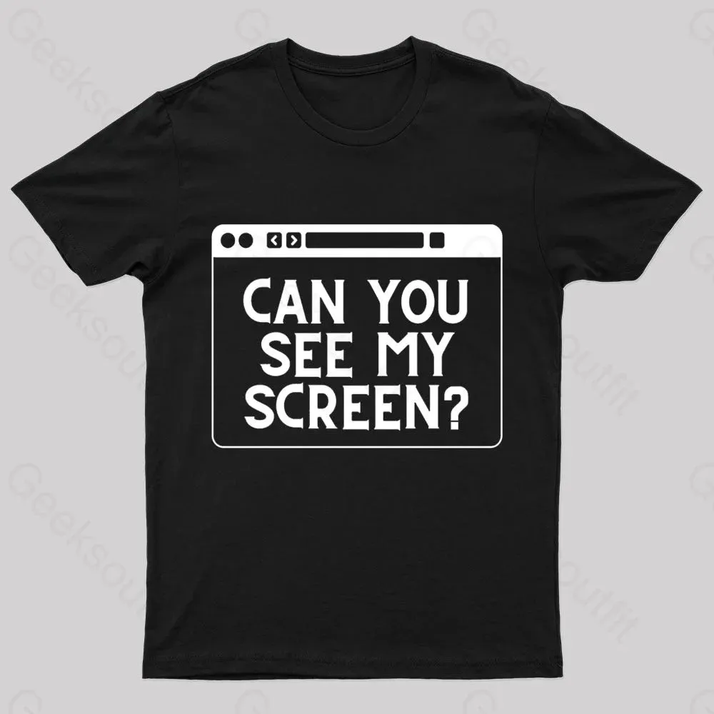 Can You See My Screen Nerd T-Shirt - Image 2
