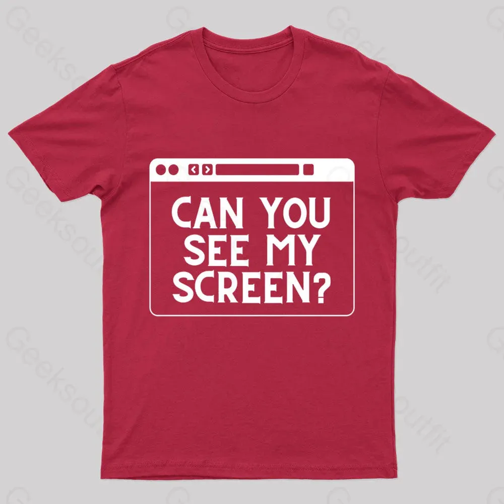 Can You See My Screen Nerd T-Shirt - Image 5