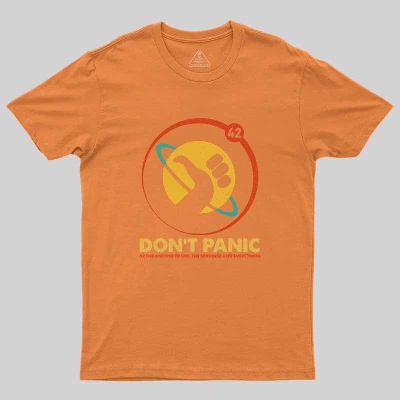 42 Answer To Life Universe Everything Don't Panic Geek T-Shirt - Image 7