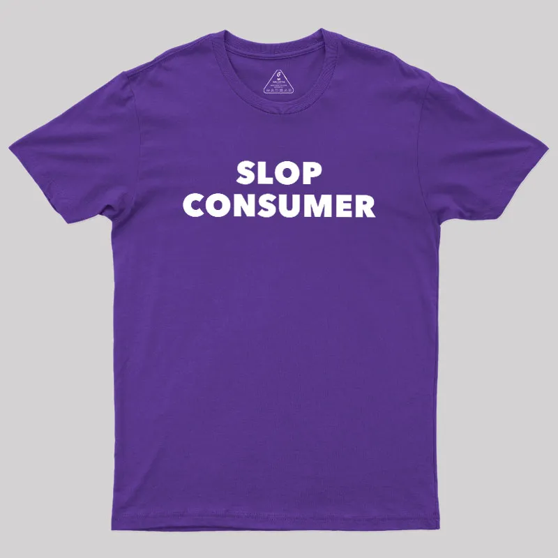 Slop Consumer Geek T-Shirt - Image 6