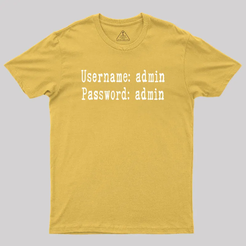 Username and Password Funny Cybersecurity Geek T-Shirt - Image 8