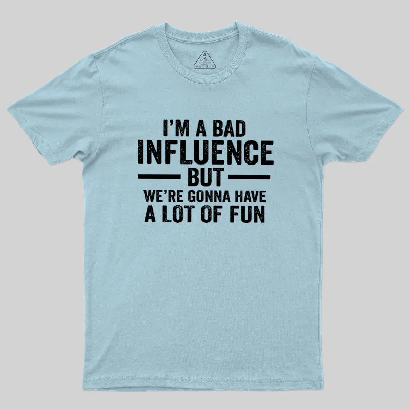 Bad Fun Geek T-Shirt - Image 8