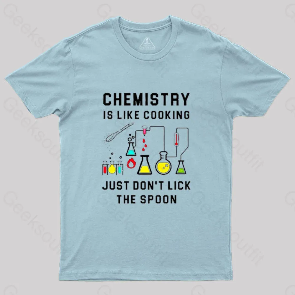 Chemistry is Like Cooking T-Shirt - Image 5