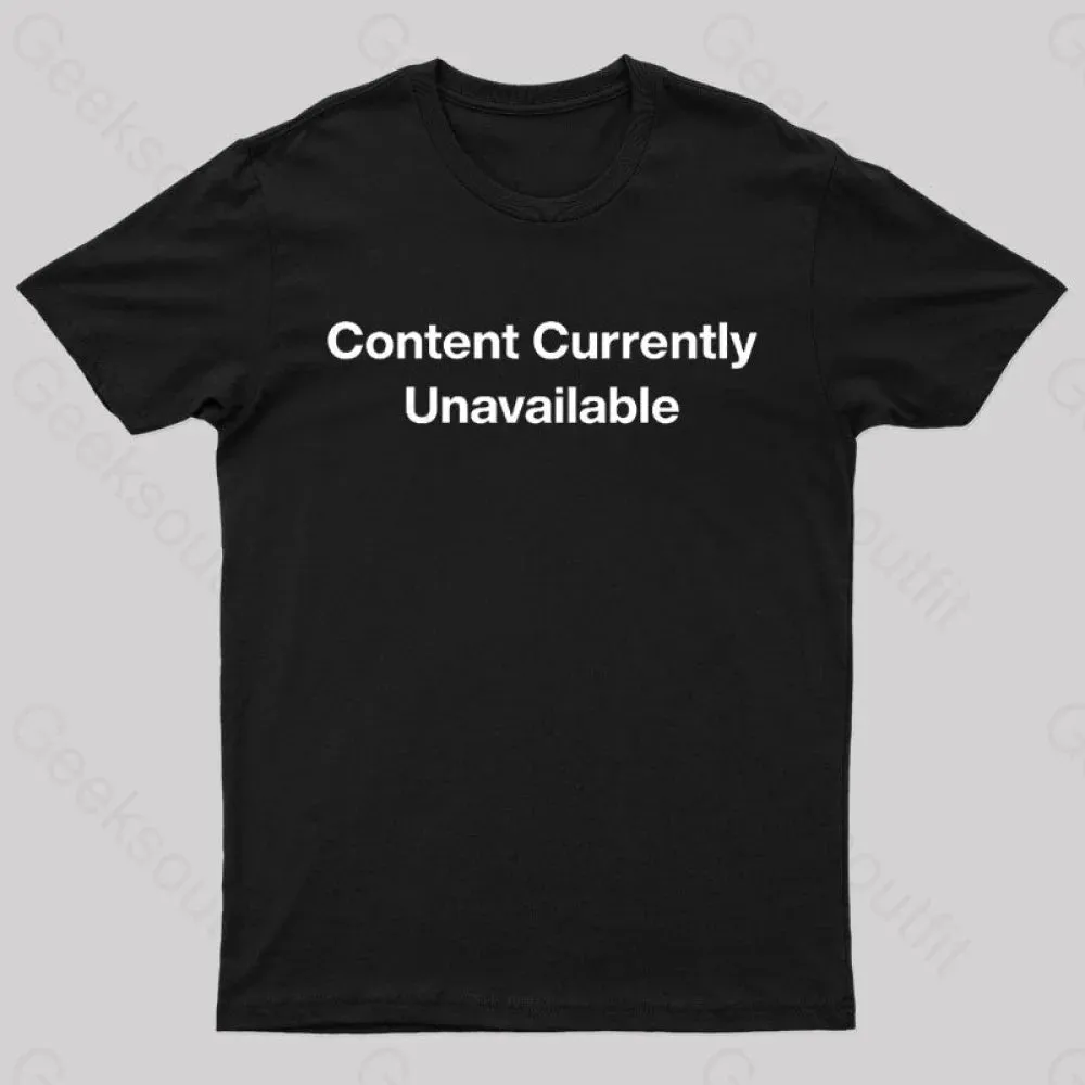 Alternative view of Content Currently Unavailable Nerd T-Shirt