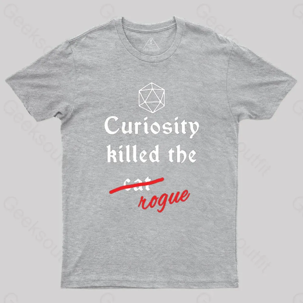 Curiosity killed the rogue T-Shirt - Image 5