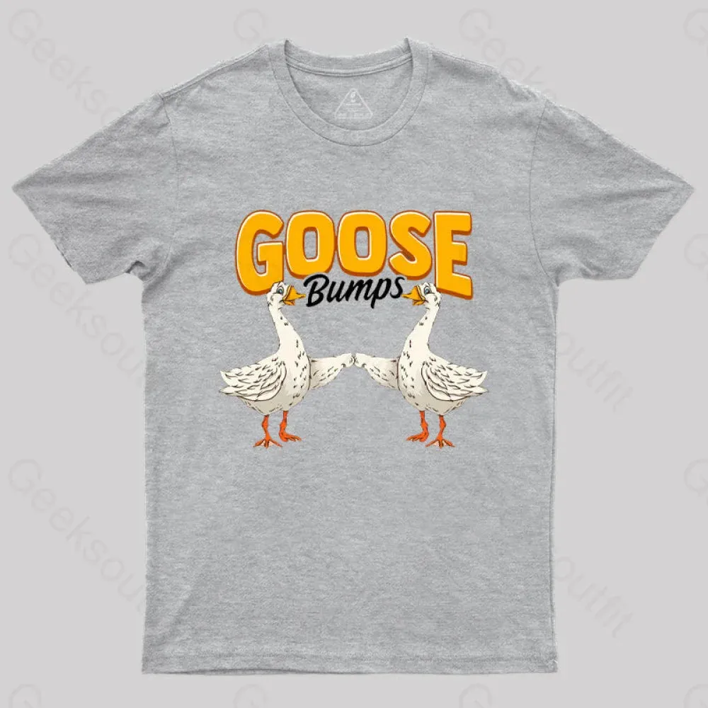 Cute & Funny Goose Bumps Animal Pun T-Shirt - Image 7
