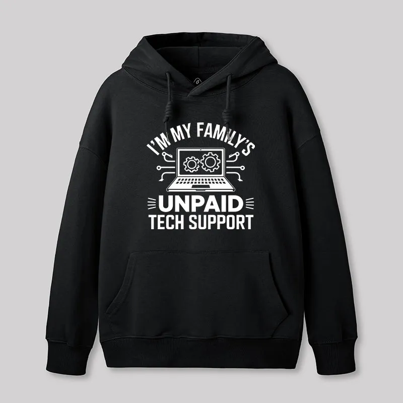 I'm My Family's Unpaid Tech Support Geek Hoodie