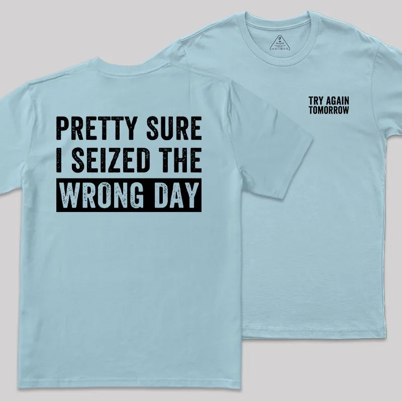 Try Again Tomorrow Front and Back Printed Geek T-Shirt - Image 9