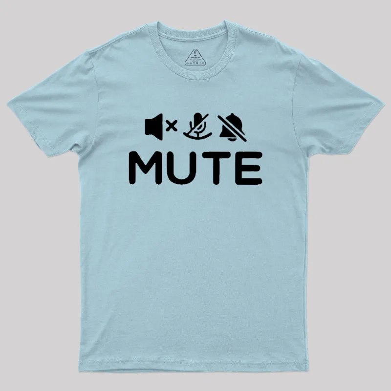 Mute Humour Geek T-Shirt - Image 9