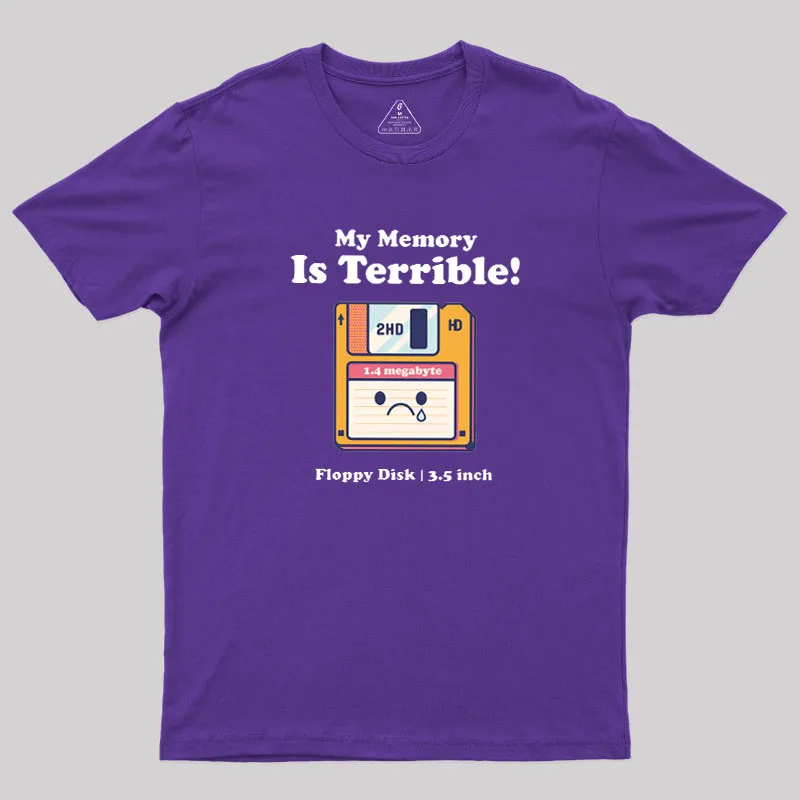 My Memory is Terrible Geek T-Shirt - Image 8