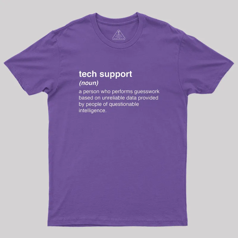 Funny Tech Support Definition Geek T-Shirt - Image 6