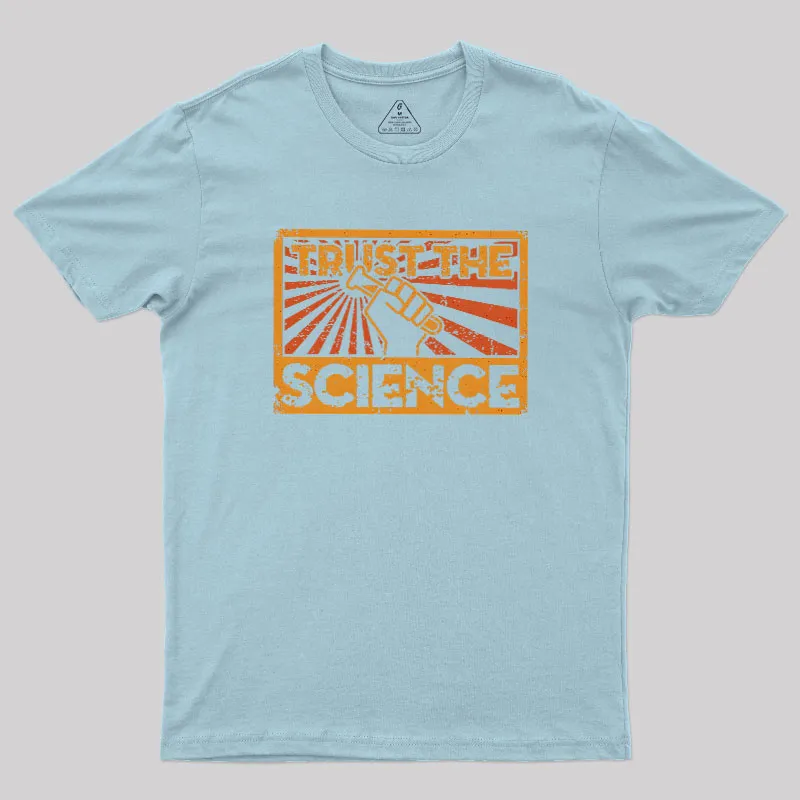 Trust The Science Geek T-Shirt - Image 7