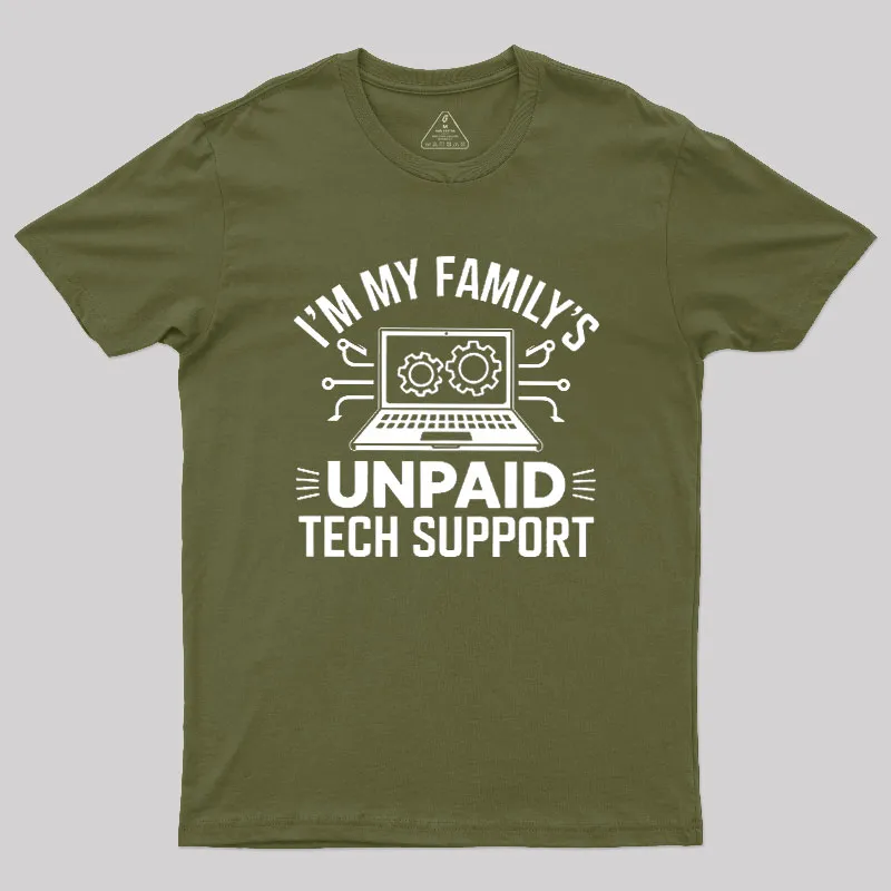 I'm My Family's Unpaid Tech Support Geek T-Shirt - Image 3