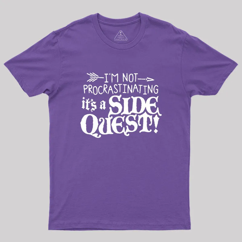 It's A Side Quest Geek T-Shirt - Image 6