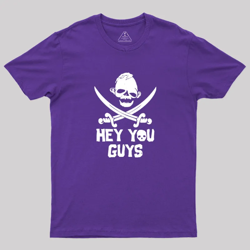 Hey You Guys Geek T-Shirt - Image 6