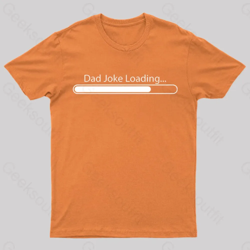 Dad Joke Loading Geek T-Shirt - Image 5