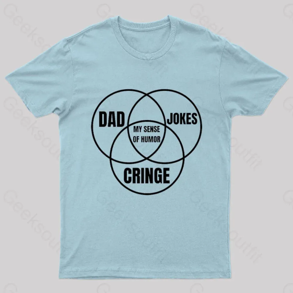 Dad Jokes Cringe My Sense of Humor Nerd T-Shirt - Image 10