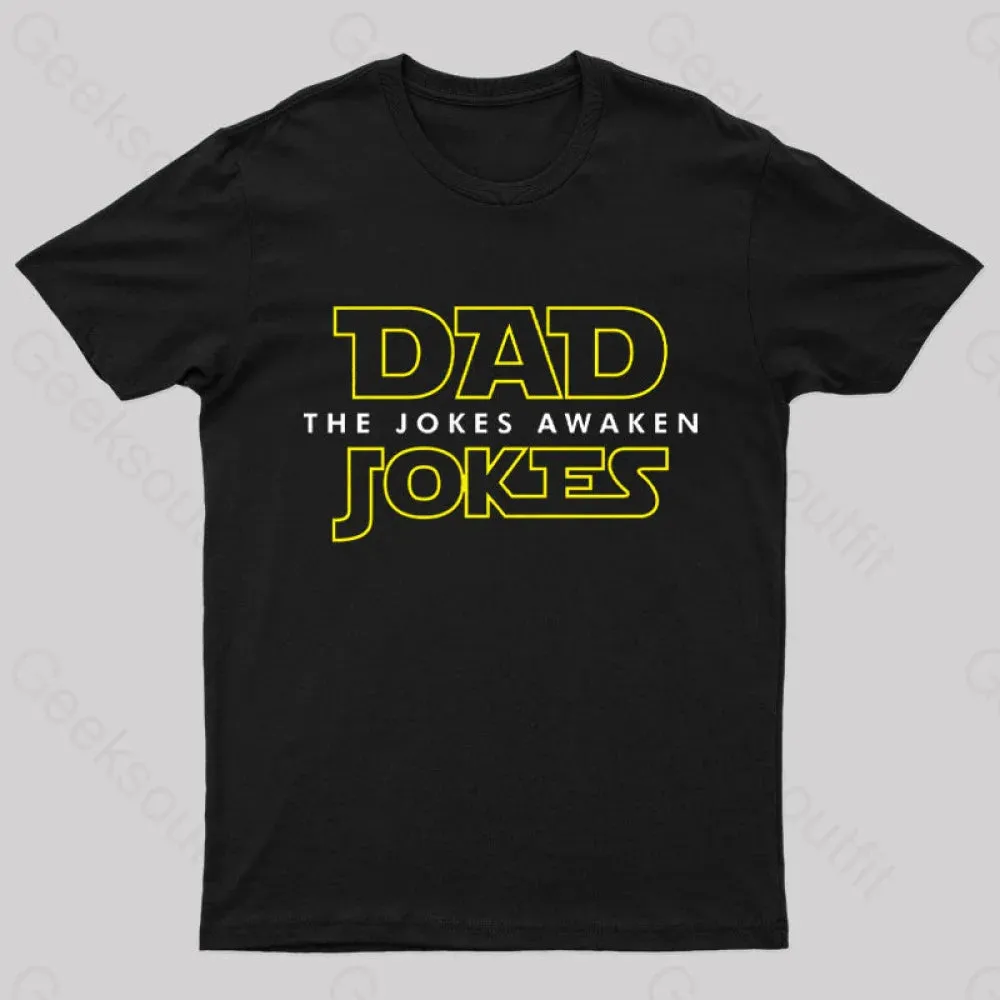 Dad Jokes The Jokes Awaken Geek T-Shirt - Image 2