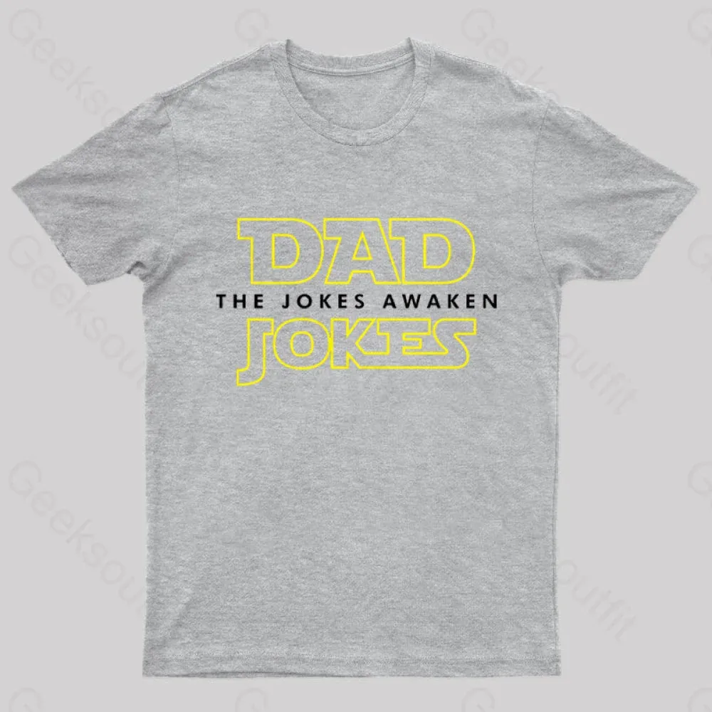 Dad Jokes The Jokes Awaken Geek T-Shirt - Image 8