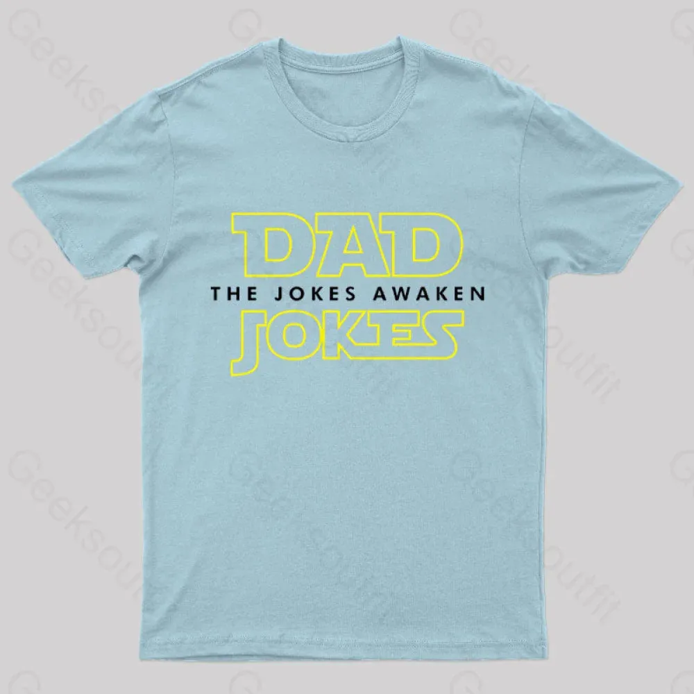 Dad Jokes The Jokes Awaken Geek T-Shirt - Image 9