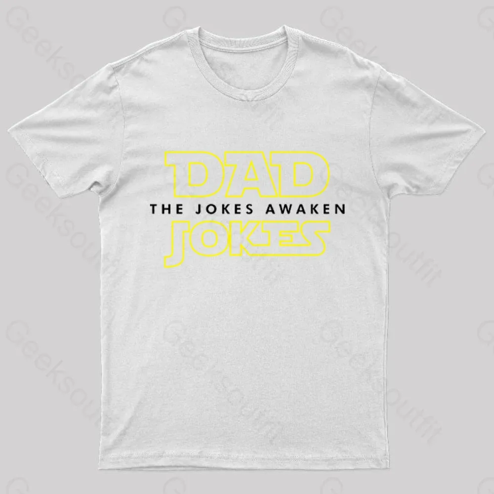 Dad Jokes The Jokes Awaken Geek T-Shirt - Image 10